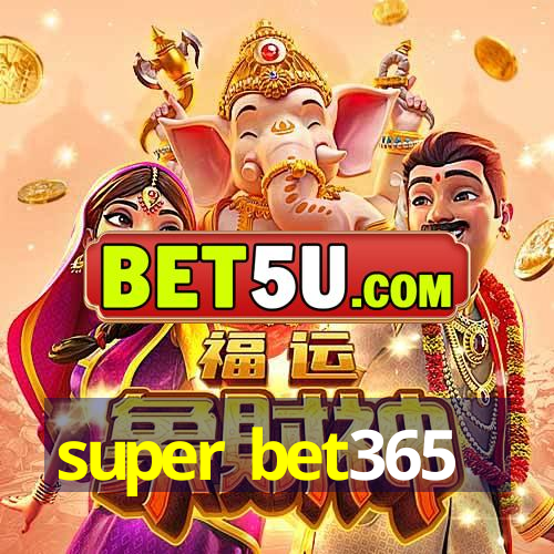 super bet365